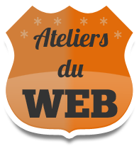 Les Ateliers du Web : aider chaque entrepreneur à aborder son projet web du bon pied